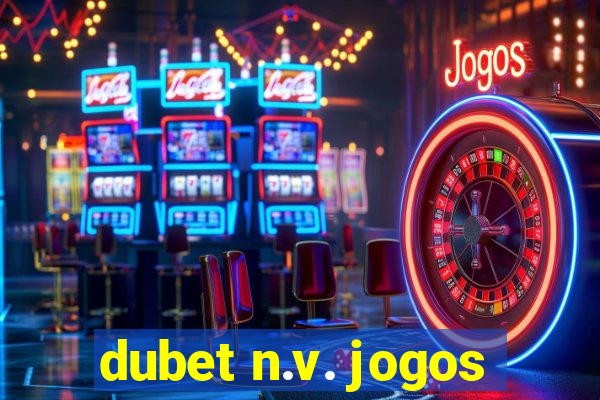 dubet n.v. jogos